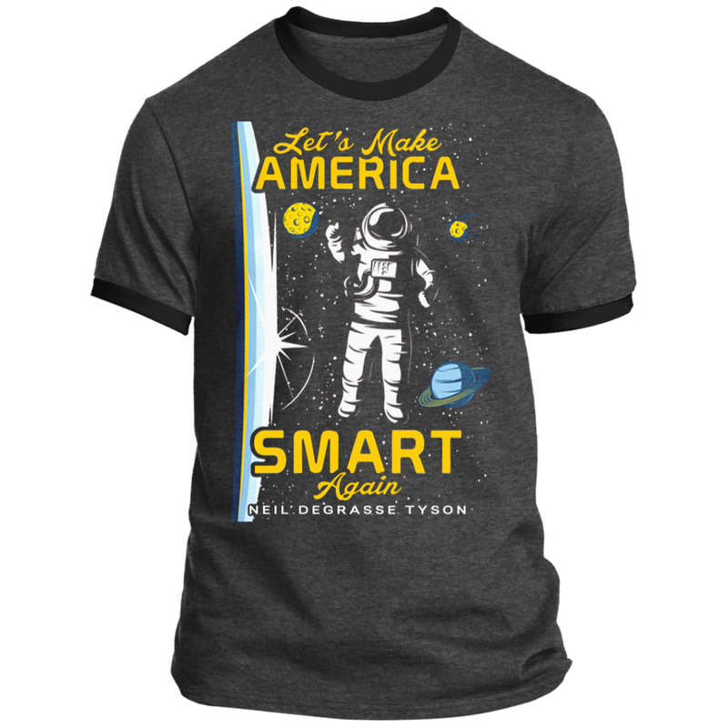 LET'S MAKE AMERICA SMART AGAIN SHIRT