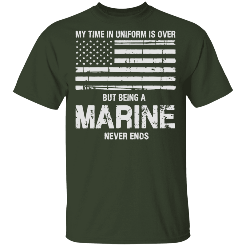 BEING AN MARINE NEVER ENDS SHIRT