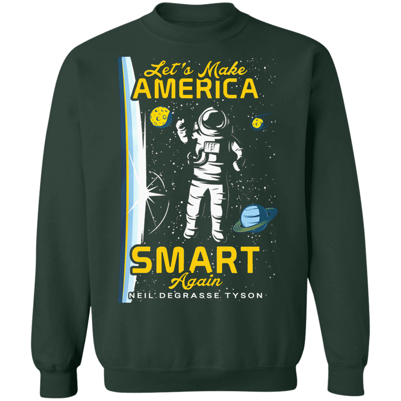 LET'S MAKE AMERICA SMART AGAIN SHIRT