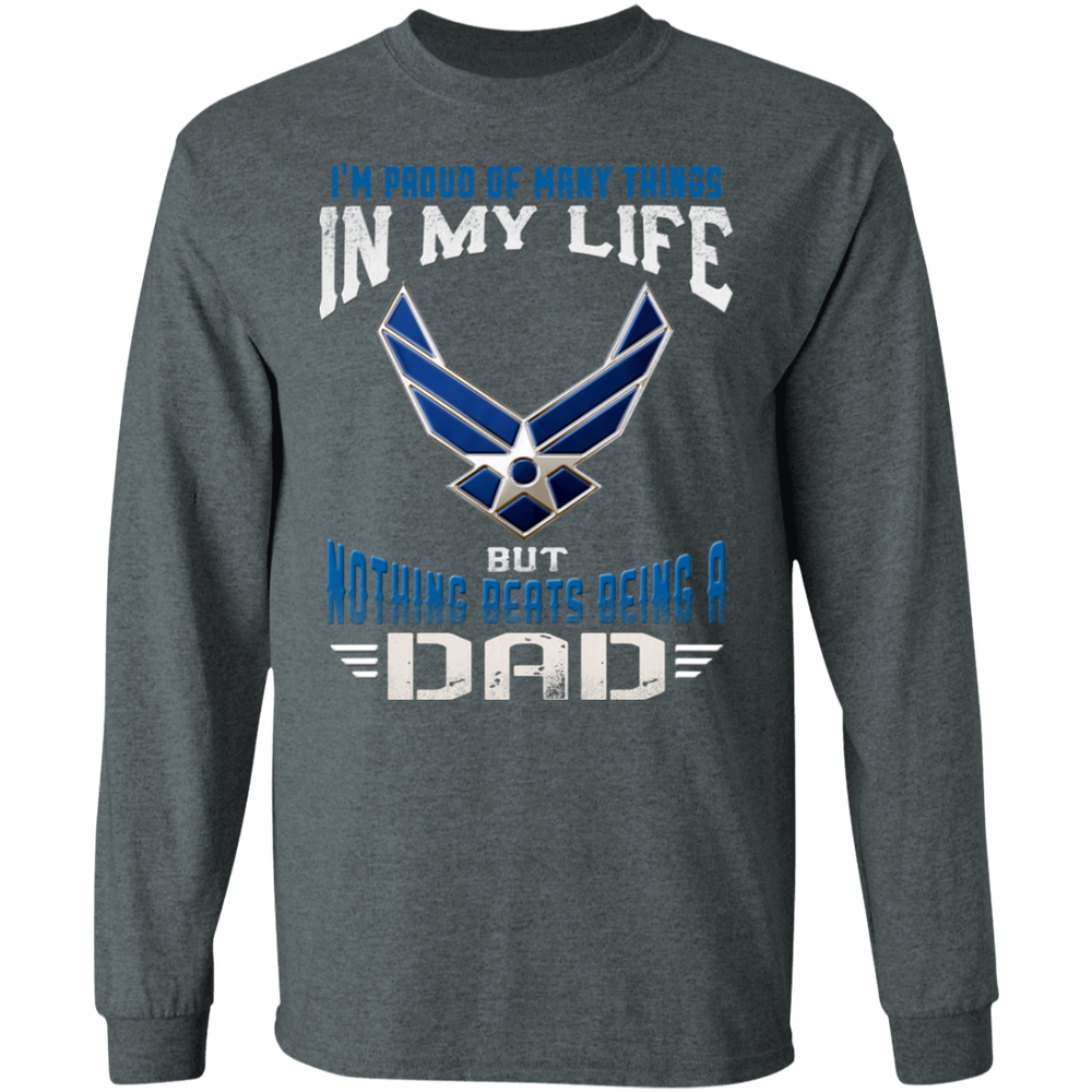 NOTHING BEATS BEING AN AIR FORCE DAD SHIRT