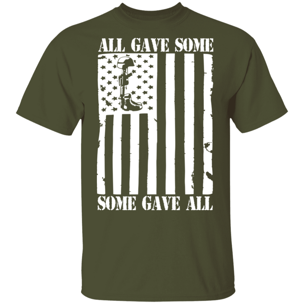 ALL GAVE SOME, SOME GAVE ALL SHIRT
