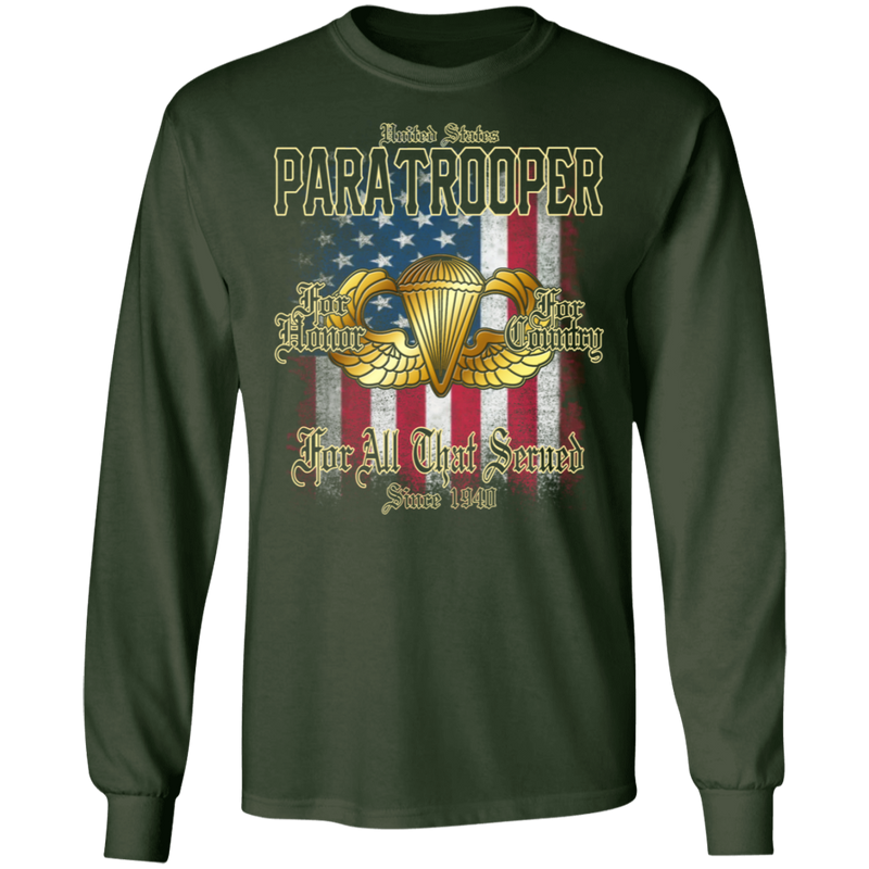 PARATROOPER FOR ALL THAT SERVED SINCE 1940 SHIRT