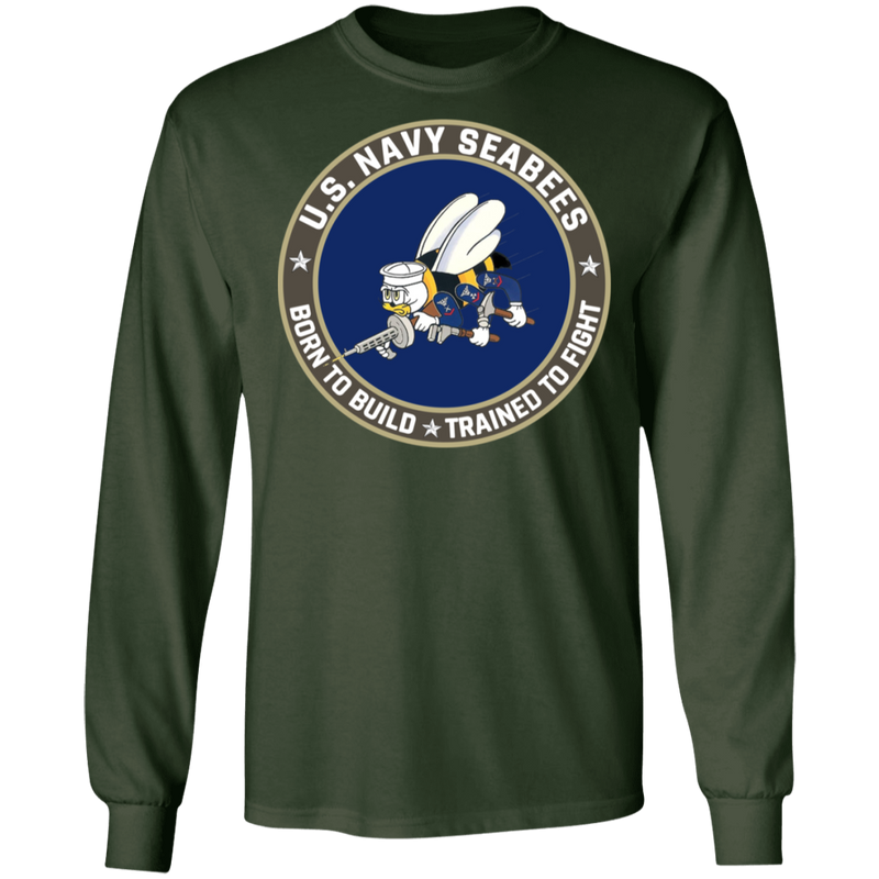 USN SEABEES BORN TO BUILD TRAINED TO FIGHT SHIRT