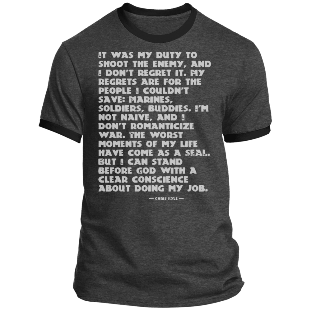 IT WAS MY DUTY TO SHOOT THE ENEMY SHIRT
