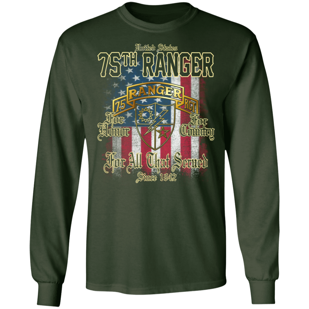 75TH RANGER FOR ALL THAT SERVED SINCE 1942 SHIRT