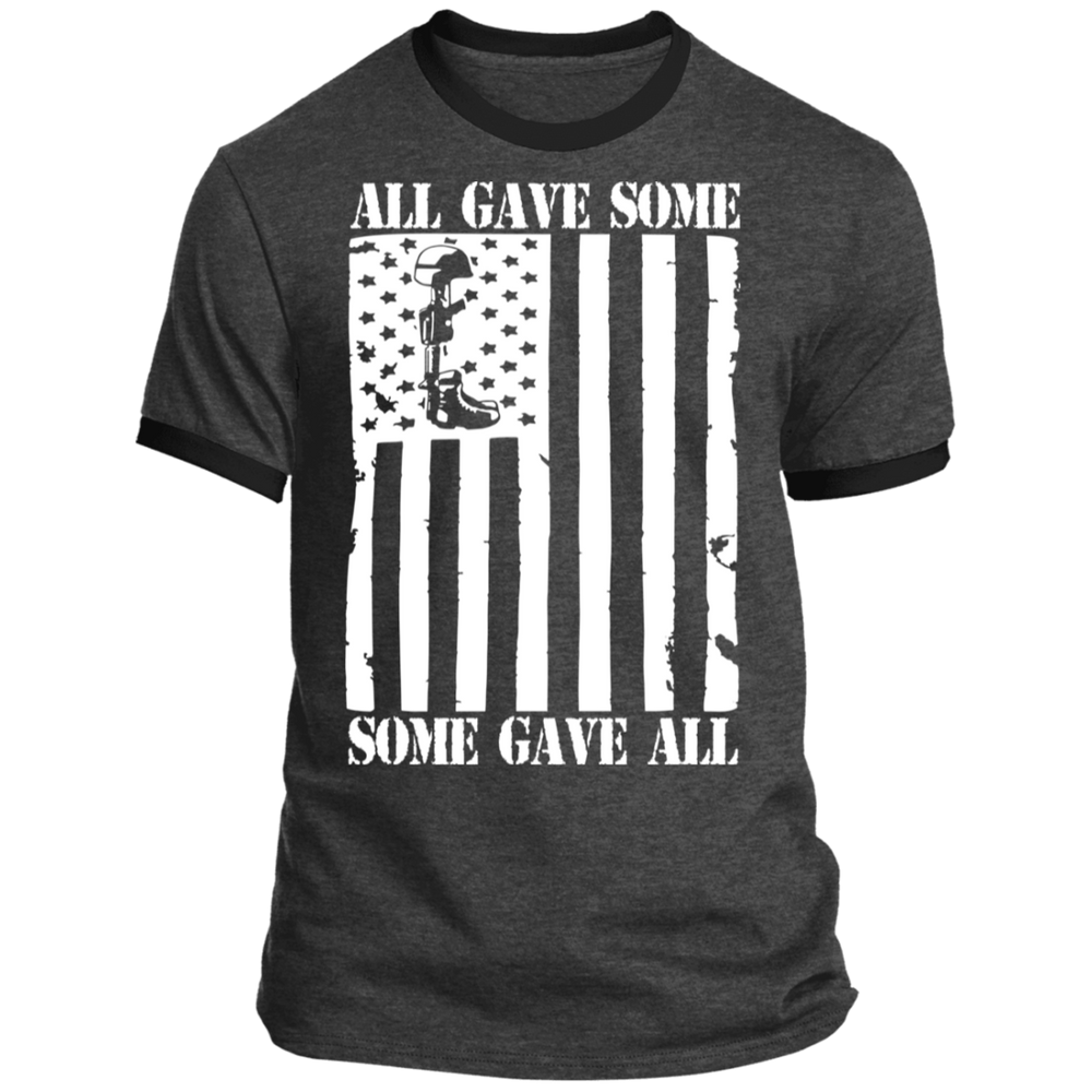 ALL GAVE SOME, SOME GAVE ALL SHIRT