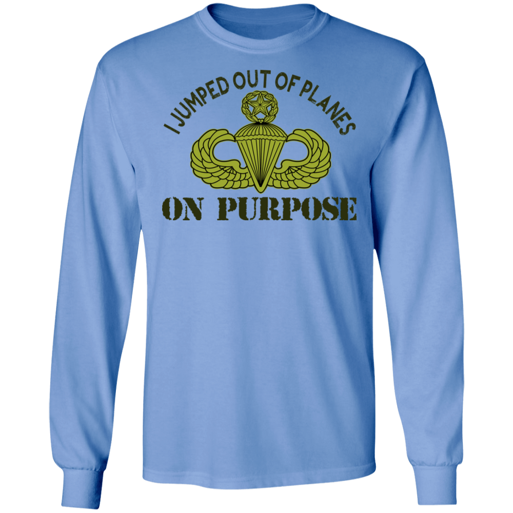 I JUMPED OUT OF PLANE ON PURPOSE MASTER PARACHUTIST SHIRT