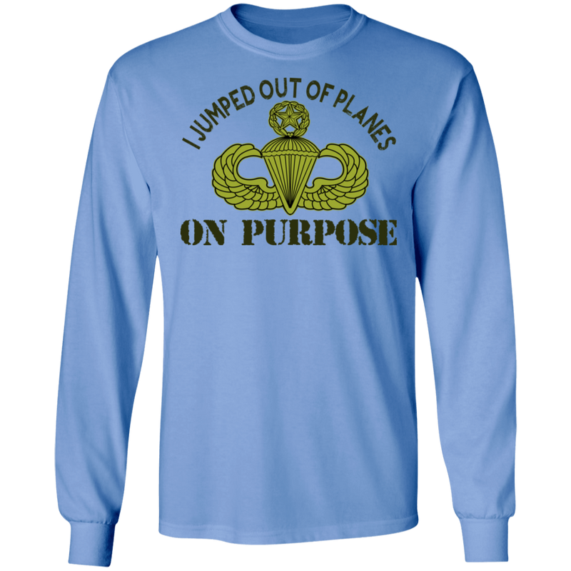 I JUMPED OUT OF PLANE ON PURPOSE MASTER PARACHUTIST SHIRT