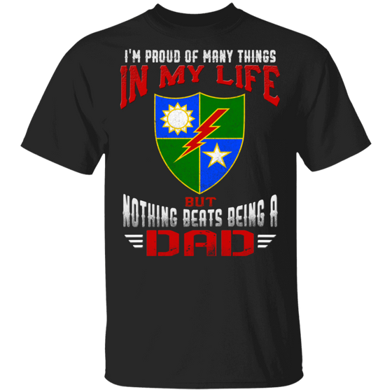 NOTHING BEATS BEING A 75TH RANGER DAD SHIRT
