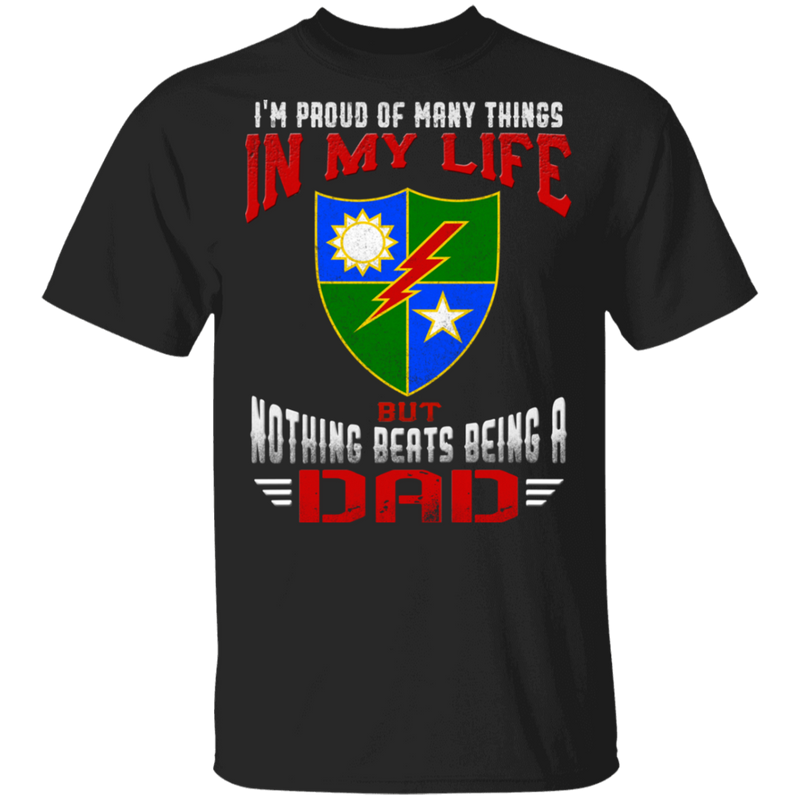 NOTHING BEATS BEING A 75TH RANGER DAD SHIRT