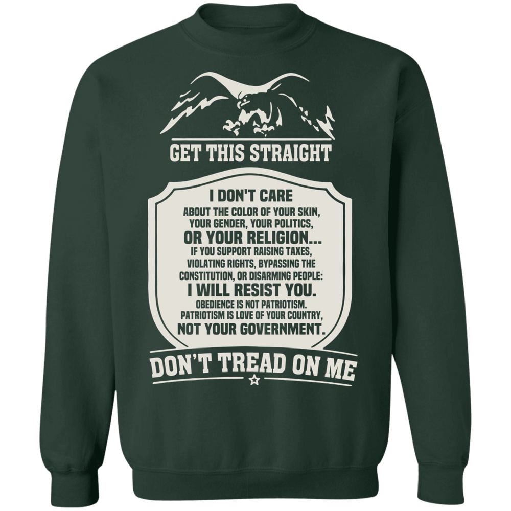 GET THIS STRAIGHT DON'T TREAD ON ME SHIRT