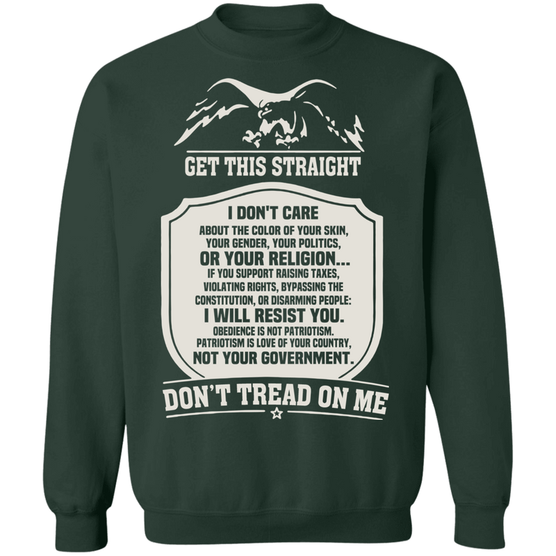 GET THIS STRAIGHT DON'T TREAD ON ME SHIRT