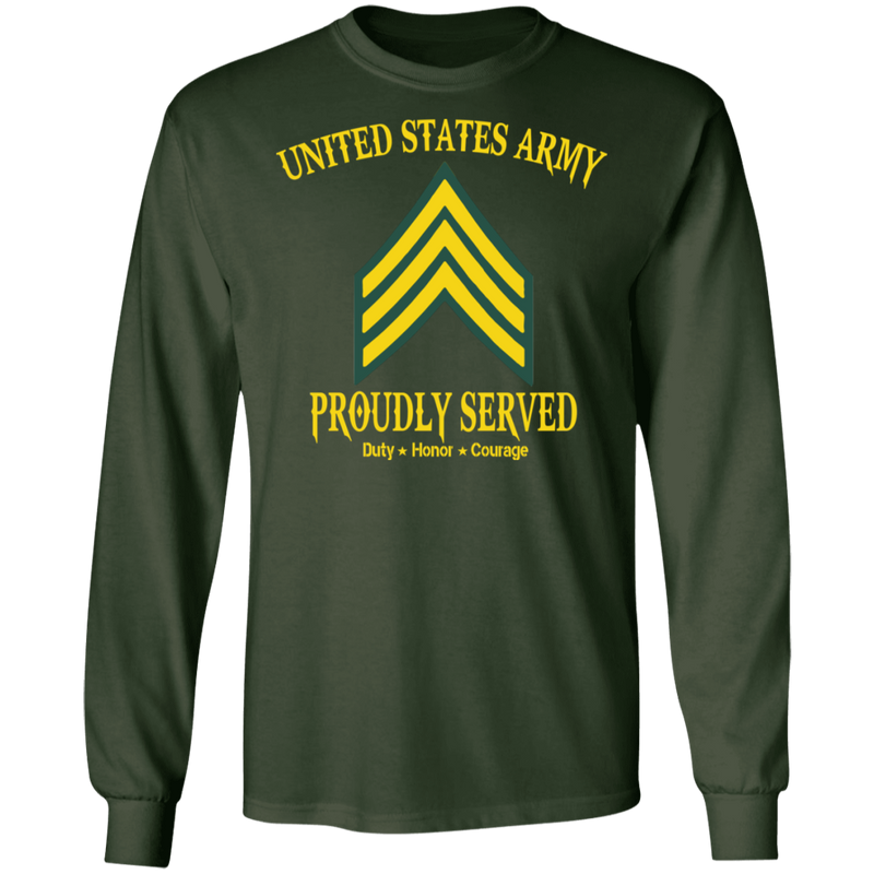 US ARMY PROUDLY SERVED E5 SHIRT