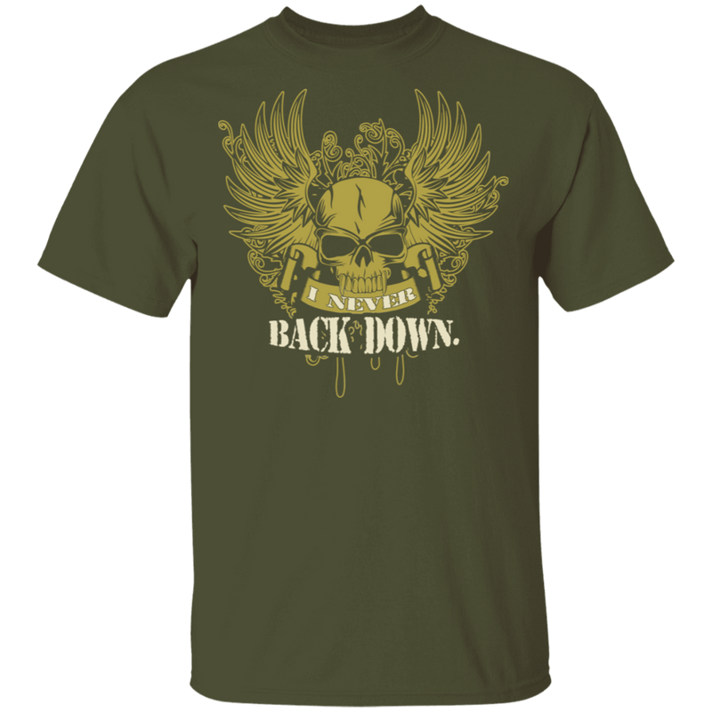 I NEVER BACK DOWN SHIRT