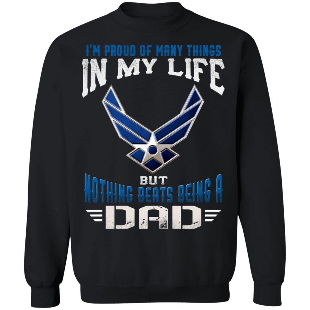 NOTHING BEATS BEING AN AIR FORCE DAD SHIRT