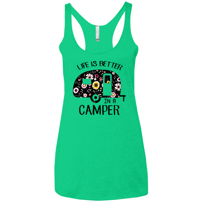 Life is better in a camper flower shirt