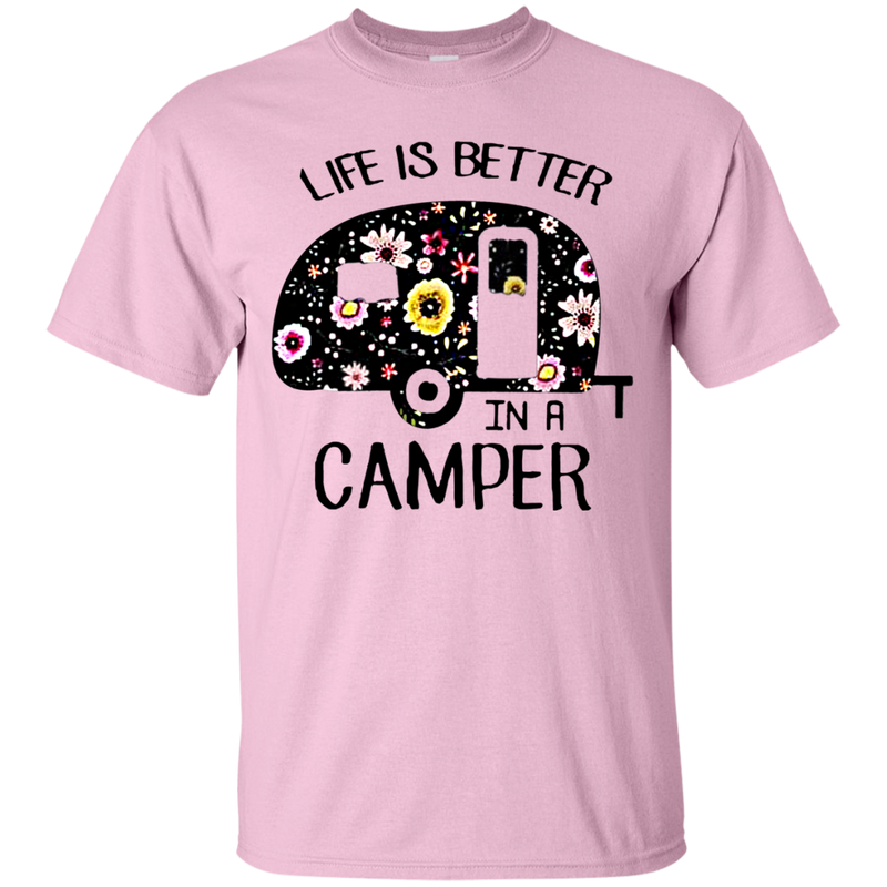 Life is better in a camper flower shirt