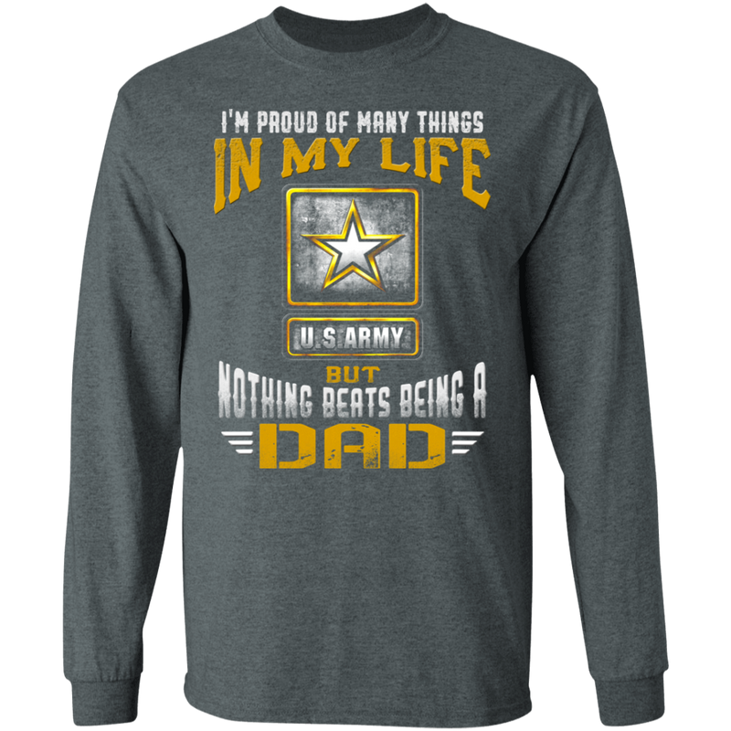 NOTHING BEATS BEING AN ARMY DAD SHIRT