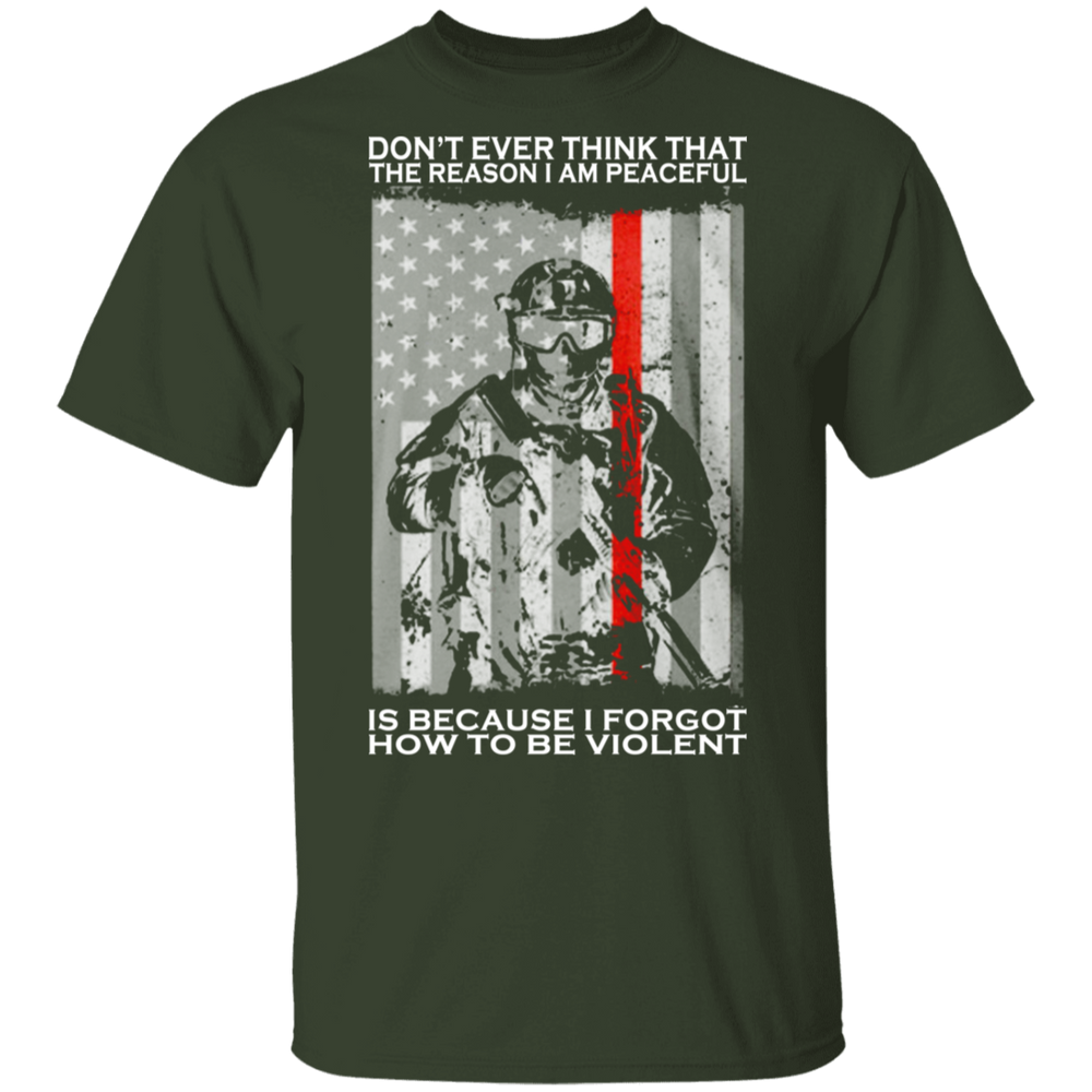 BECAUSE I FORGOT HOW TO BE VIOLENT SHIRT