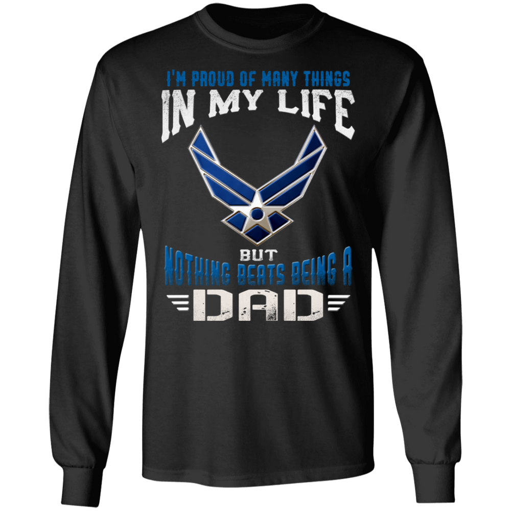 NOTHING BEATS BEING AN AIR FORCE DAD SHIRT