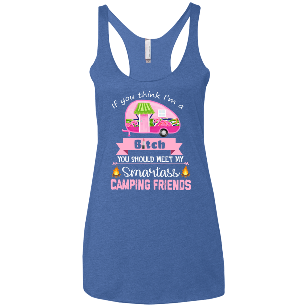 Bitch camping friends women shirt