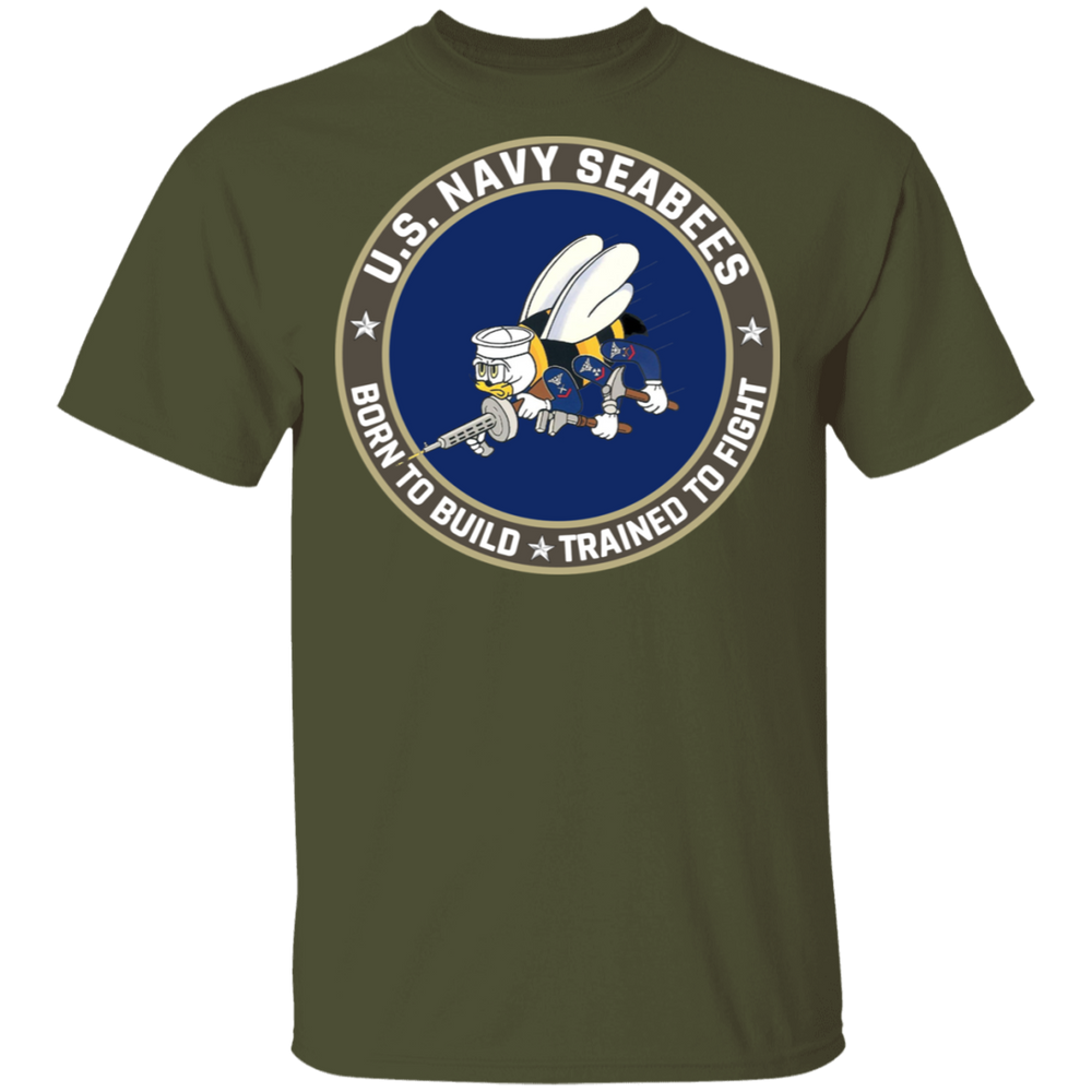 USN SEABEES BORN TO BUILD TRAINED TO FIGHT SHIRT