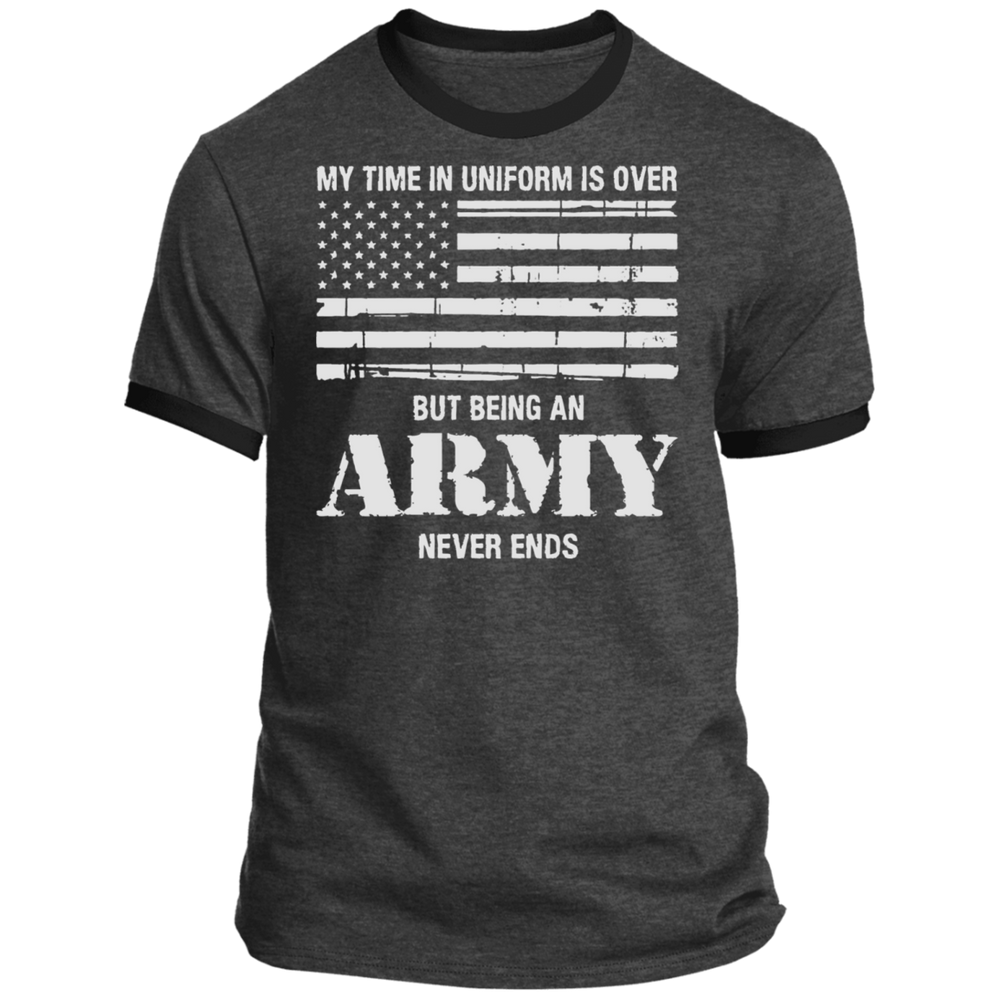 BEING AN ARMY NEVER ENDS SHIRT