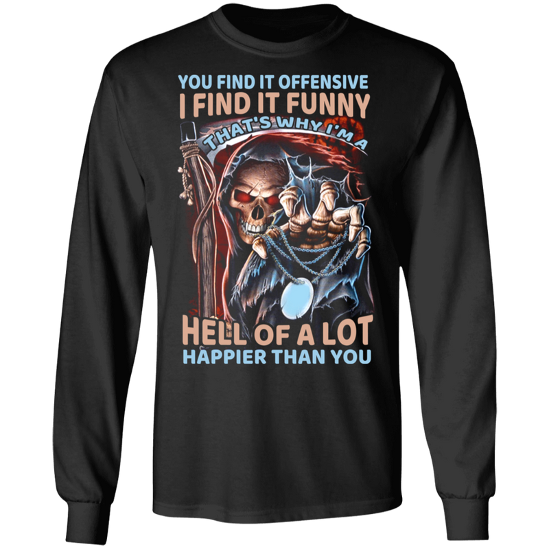 THAT'S WHY I'M A HELL OF A LOT SHIRT