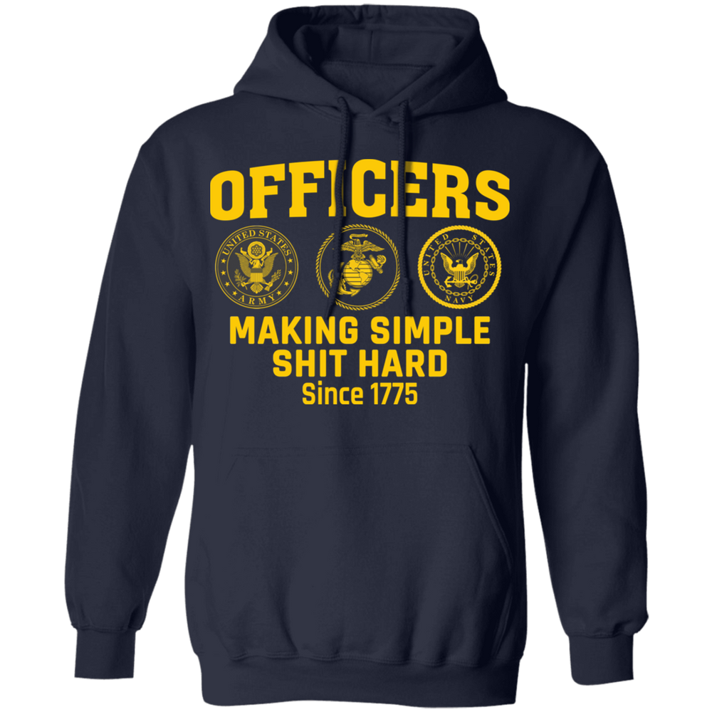 Officers Making Simple Shit Hard Shirt