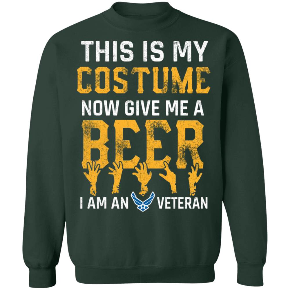 GIVE ME A BEER I AM AN AIR FORCE VET SHIRT