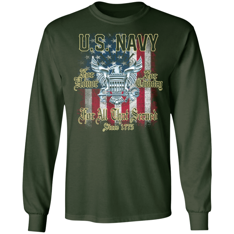 US NAVY FOR ALL THAT SERVED SINCE 1775 SHIRT
