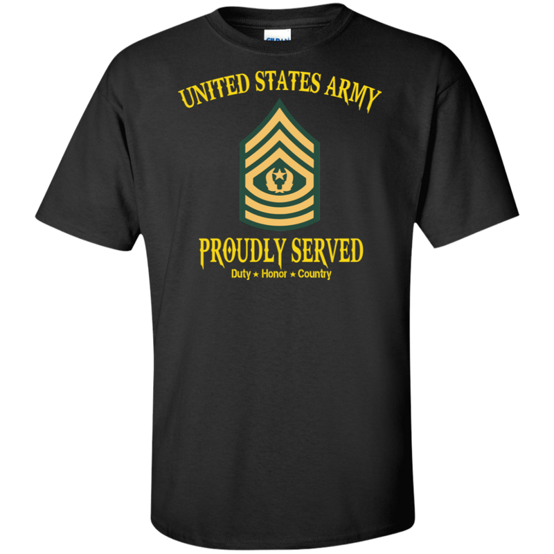 UNITED STATES ARMY CSM PROUDLY SERVED