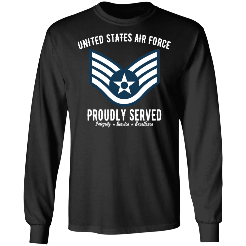AIR FORCE PROUDLY SERVED E5 SHIRT