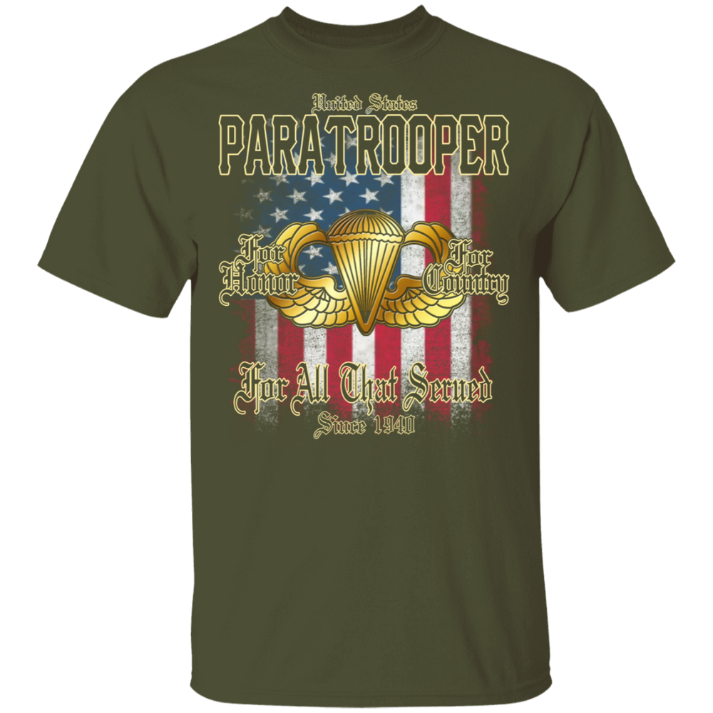 PARATROOPER FOR ALL THAT SERVED SINCE 1940 SHIRT