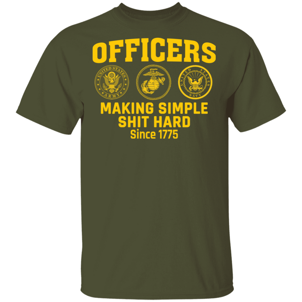 Officers Making Simple Shit Hard Shirt