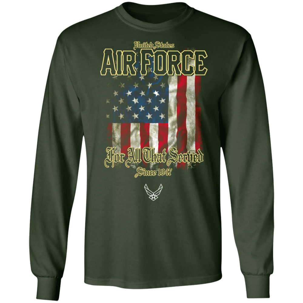 US AIR FORCE FOR ALL THAT SERVED SINCE 1947 SHIRT