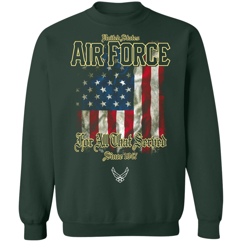 US AIR FORCE FOR ALL THAT SERVED SINCE 1947 SHIRT
