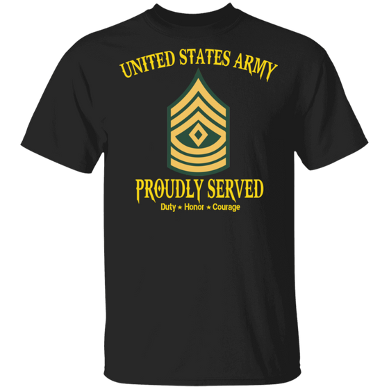 US ARMY PROUDLY SERVED E8 SHIRT