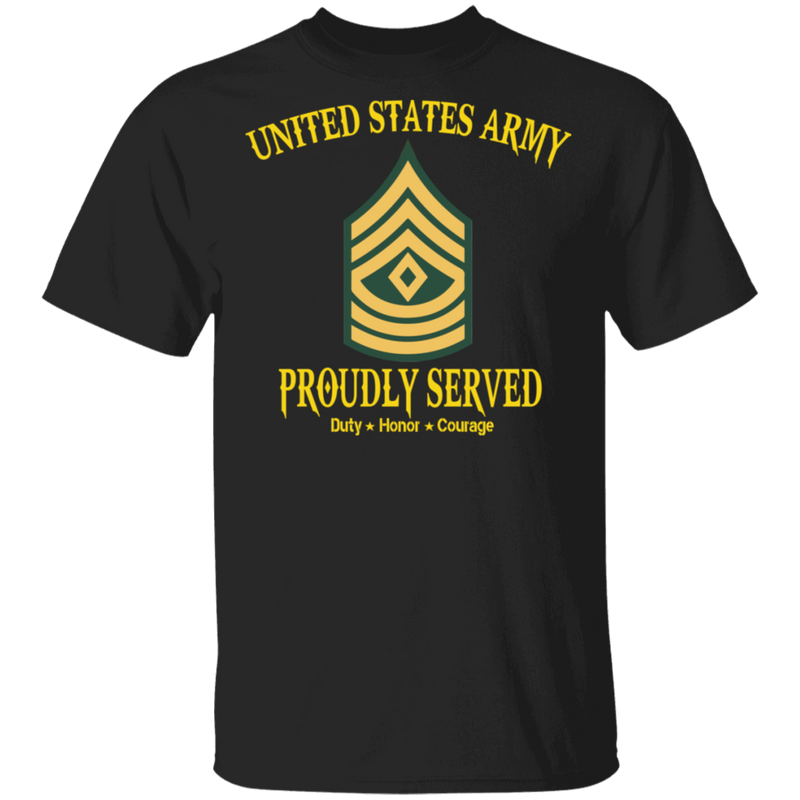 US ARMY PROUDLY SERVED E8 SHIRT