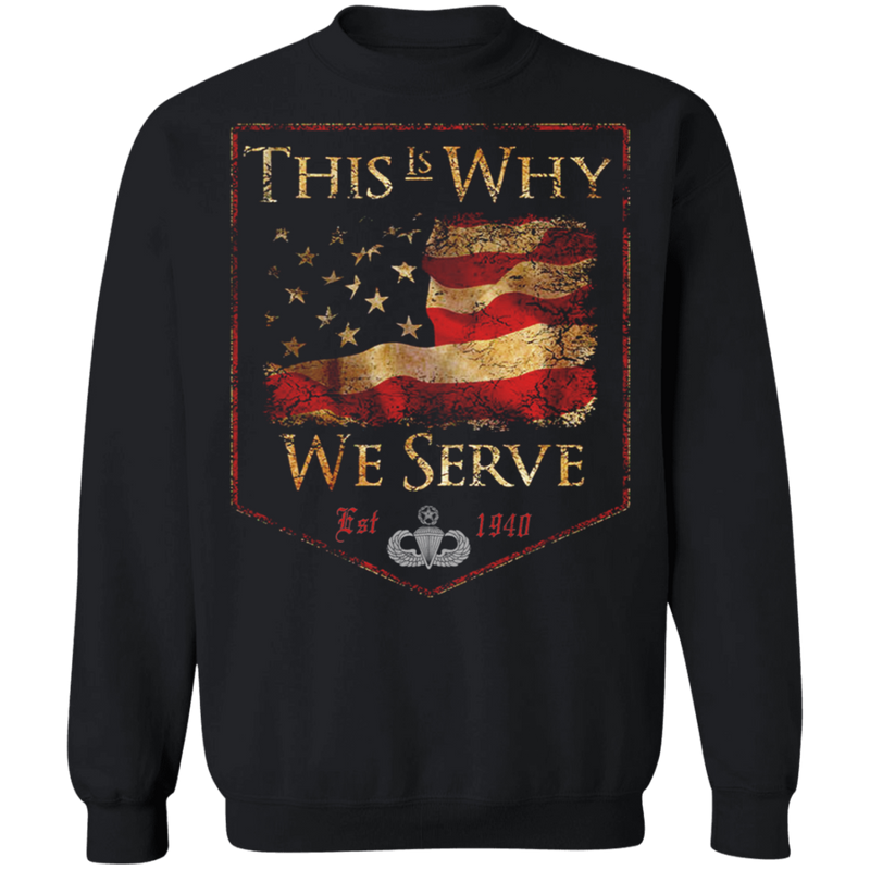 Master Parachutist Badge This Is Why We Served Shirt