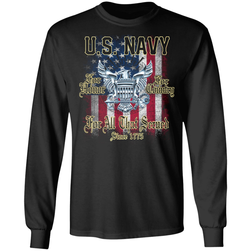 US NAVY FOR ALL THAT SERVED SINCE 1775 SHIRT