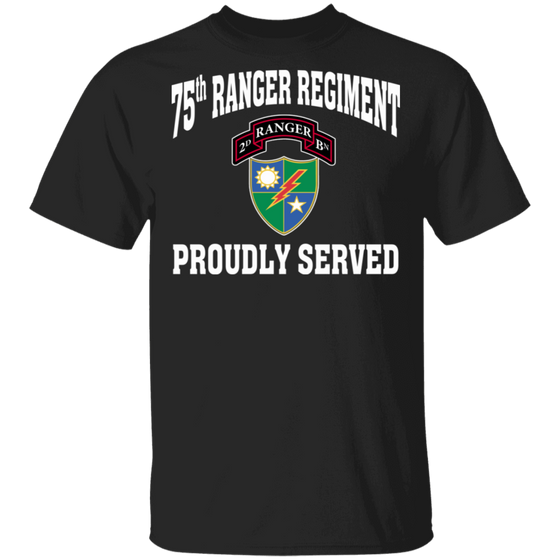 75TH RANGER REGIMENT PROUDLY SERVED SHIRT