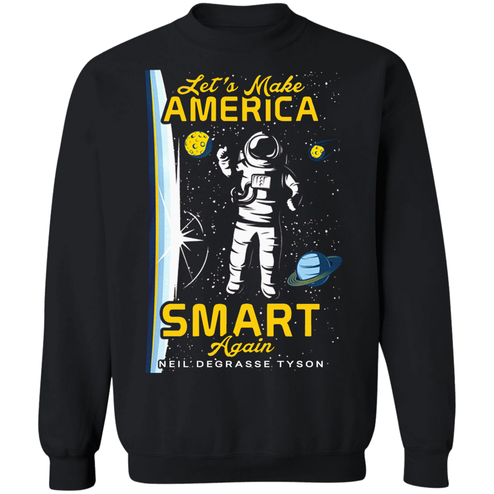 LET'S MAKE AMERICA SMART AGAIN SHIRT