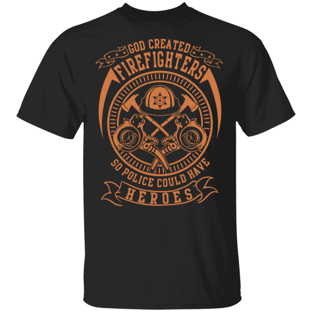 GOD CREATED FIREFIGHTER SHIRT