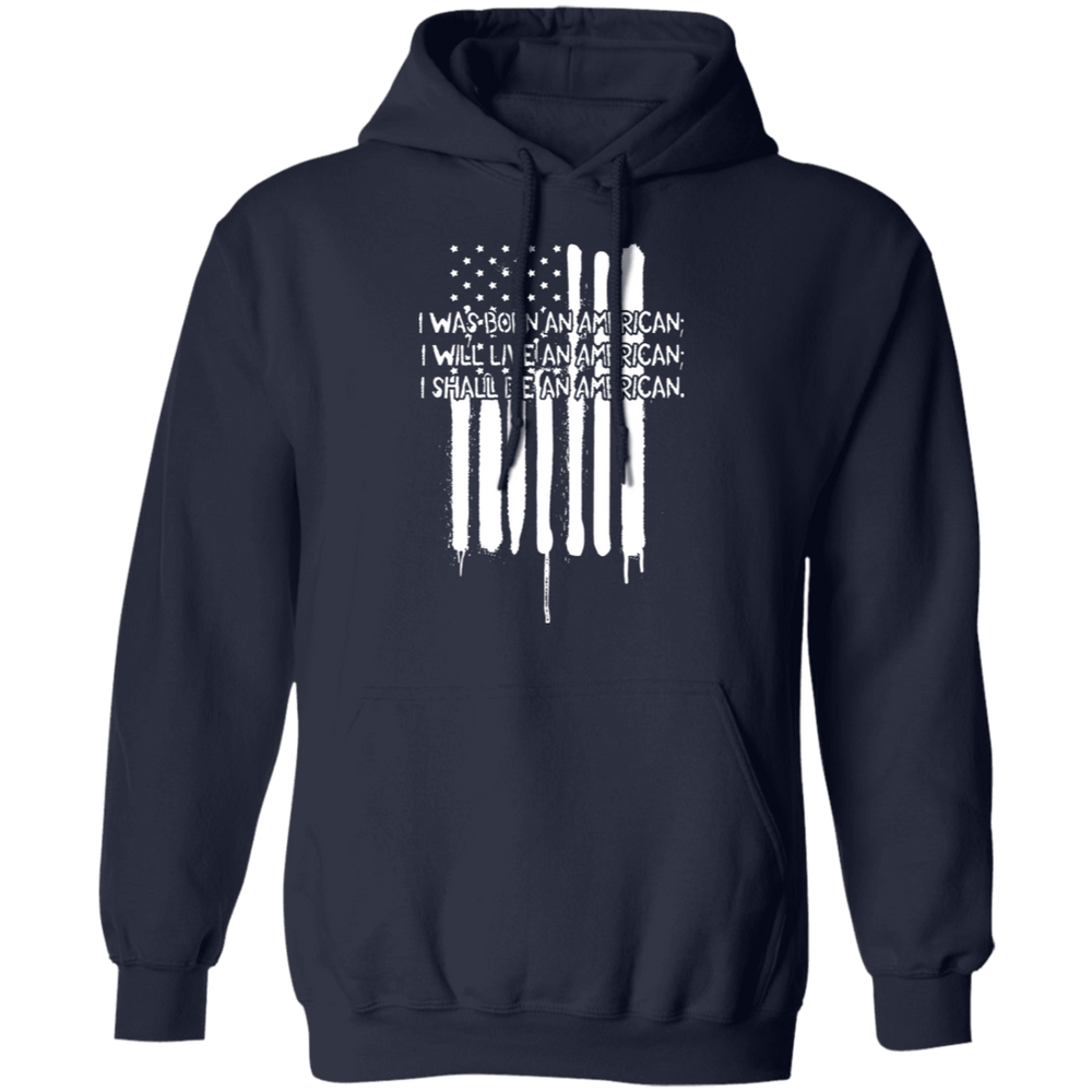 I WAS BORN AN AMERICAN SHIRT