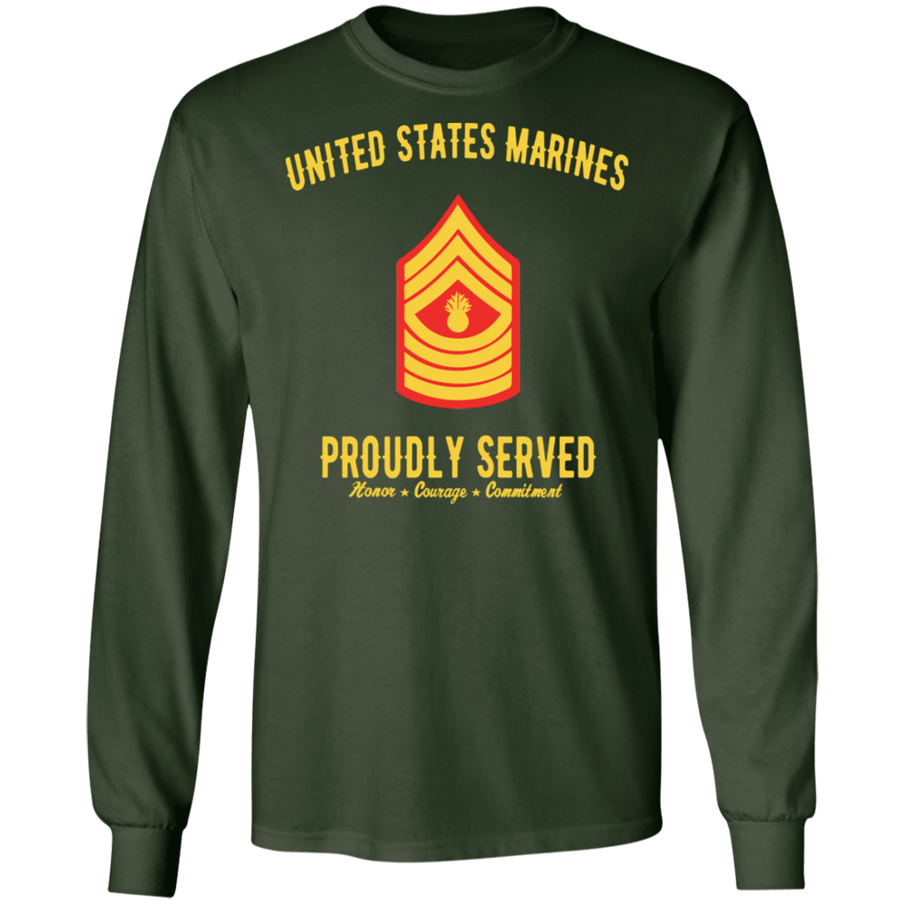US MARINE MASTER GUNNERY SERGEANT E9 PROUDLY SERVED SHIRT