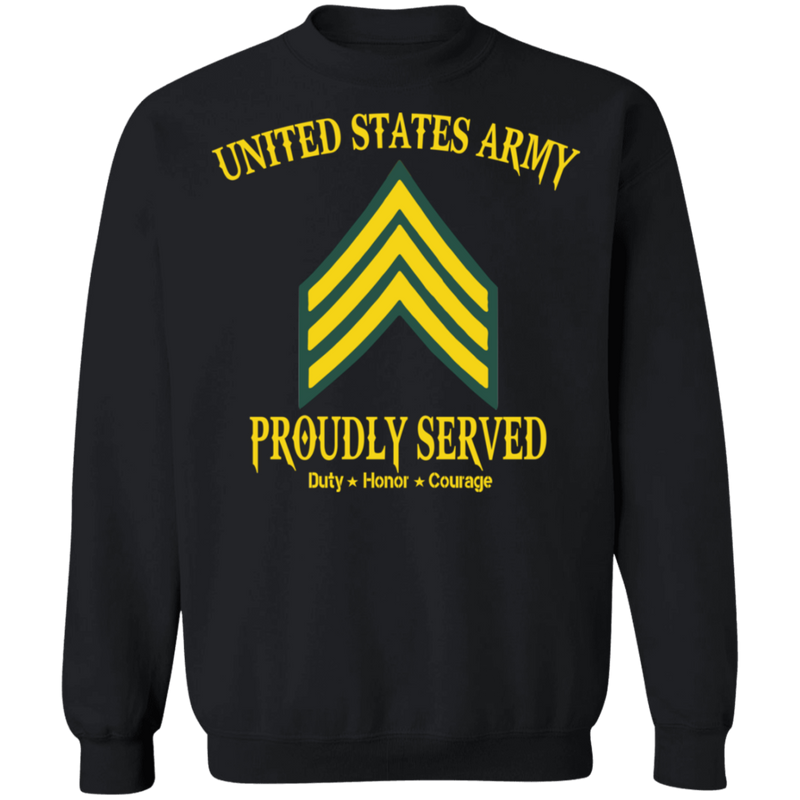 US ARMY PROUDLY SERVED E5 SHIRT