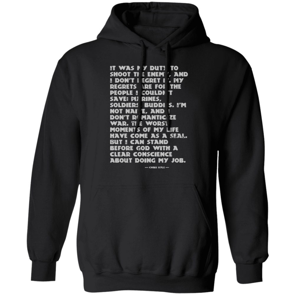 IT WAS MY DUTY TO SHOOT THE ENEMY SHIRT