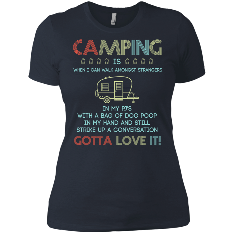 Camping Gotta Love It