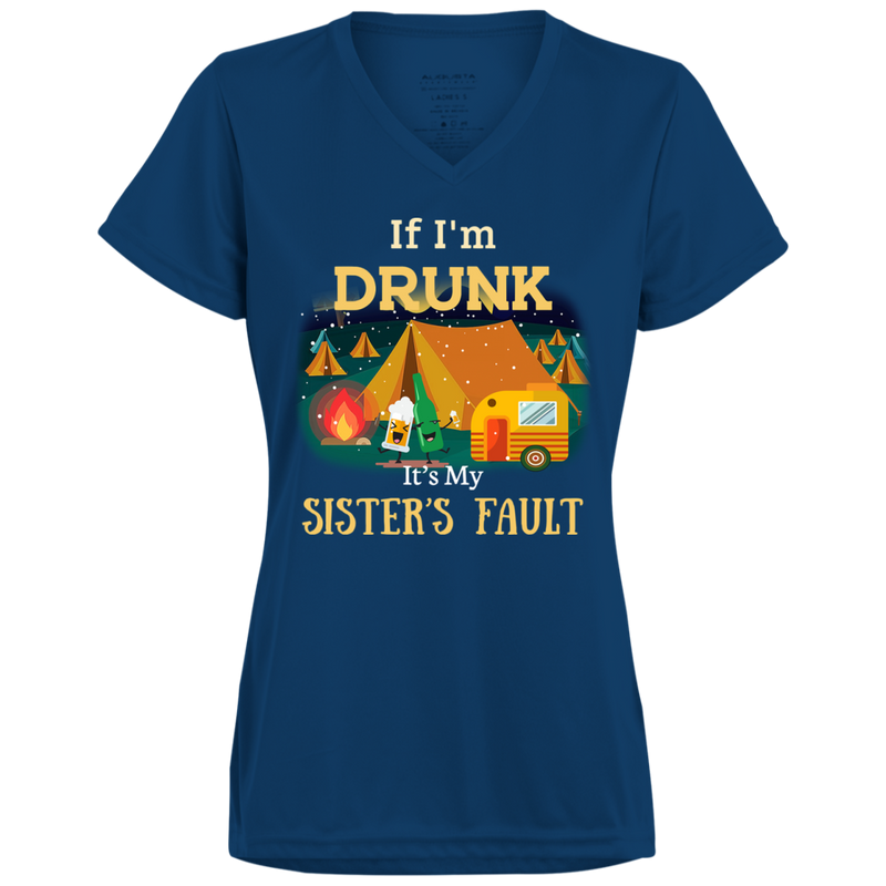 If I'm drunk, it's my sister's fault T-Shirt